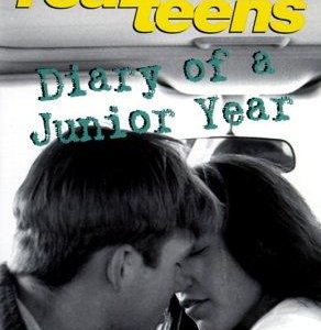 Diary of a Junior Year (Real Teens)