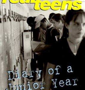 Diary Of A Jr Year #2 : Diary Of A Junior Year #02 (Real Teens)