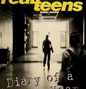 Real Teens : Diary Of A Junior Year #01 (Real Teens)