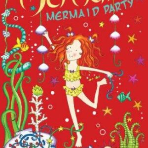 Not Quite a Mermaid: Mermaid Party