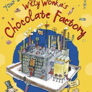 Willy Wonkas Chocolate Factory (Roald Dahl Press Out and Build)