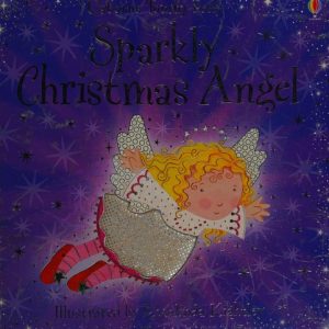 Sparkly Christmas Angel (Usborne Sparkly Touchy-feely)