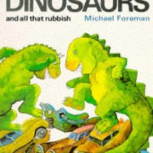 Dinosaurs and All That Rubbish (Puffin Books)