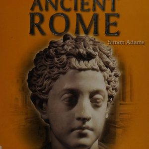 Life in Ancient Rome (Kingfisher Knowledge)