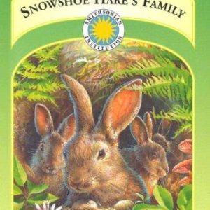 Snowshoe Hare's Family (Soundprints Read-and-Discover. Reading Level 2)