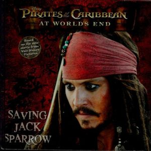 Pirates of the Caribbean: At World's End - Saving Jack Sparrow (Pirates of the Caribbean at World's