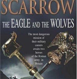 The Eagle and the Wolves (Roman Legion 4)