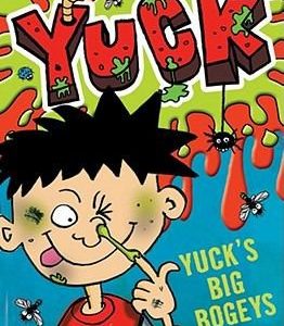YUCK'S BIG BOGEYS and YUCK'S SMELLY SOCKS (Yuck Series)