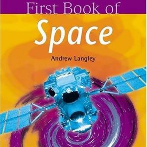 Oxford First Book Of Space (Oxford First Book Series)