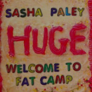 HUGE: Welcome to Fat Camp