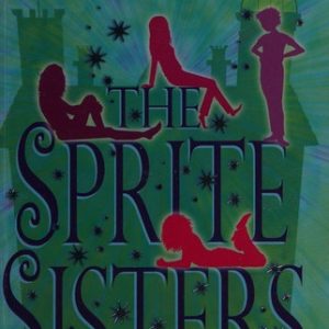 The Magic Unfolds (Sprite Sisters)