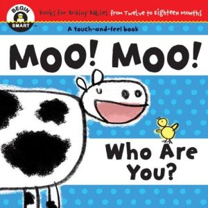 Begin Smart: Moo! Moo! What Are You? (Begin Smart)