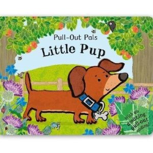 Pull-out Pals: Little Pup (Pull Out Pals)