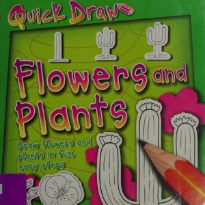 Flowers and Plants (Quick Draw) (Quick Draw)
