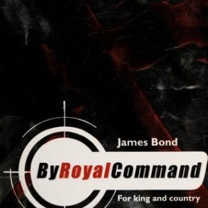 By Royal Command (Young Bond)
