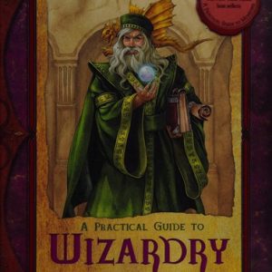 A Practical Guide to Wizardry