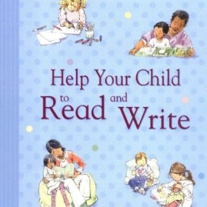 Help Your Child to Read and Write (Parents' Guides)