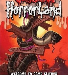 Welcome To Camp Slither (Goosebumps Horrorland)