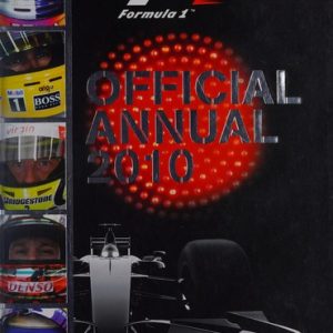 Formula 1: The Official Annual 2010 (Formula One)