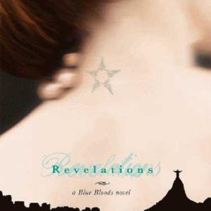 Revelations (Blue Bloods, Book 3)