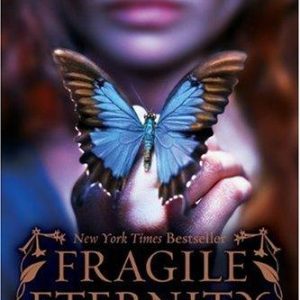 Fragile Eternity