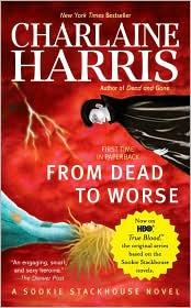 From Dead to Worse (Southern Vampire Mysteries, No. 8)