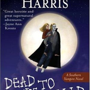 Dead to the World (Southern Vampire Mysteries, Book 4)