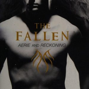 The Fallen Bind-up #2: Aerie & Reckoning