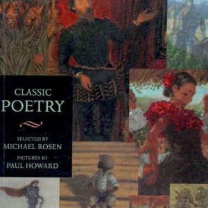 Classic Poetry: An Illustrated Collection (Walker Illustrated Classics)