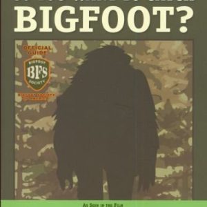 So You Want to Catch Bigfoot? (Judy Moody)