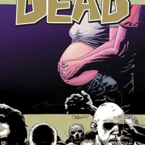 The Walking Dead, Vol. 7: The Calm Before