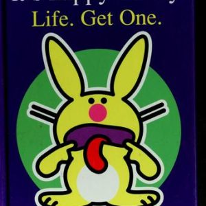 It's Happy Bunny: Life, Get One