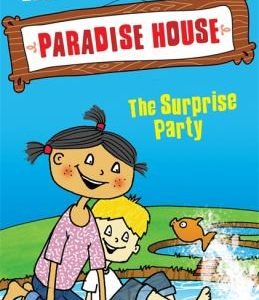 The Surprise Party (Paradise House)
