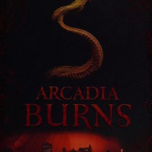 Arcadia Burns (Arcadia Trilogy)