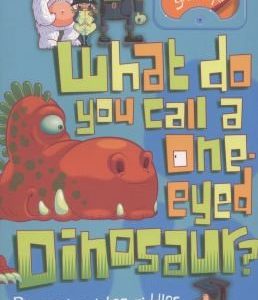 What Do You Call a One-Eyed Dinosaur?