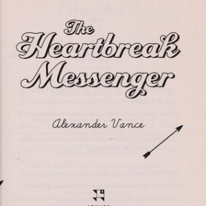 The Heartbreak Messenger