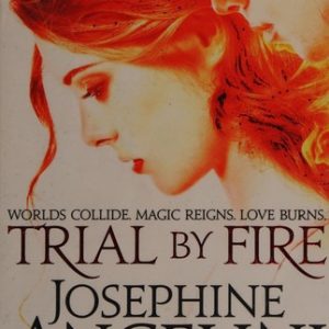 Trial By Fire