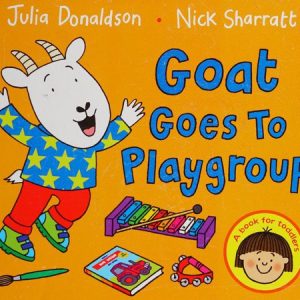 Goat Goes to Playgroup