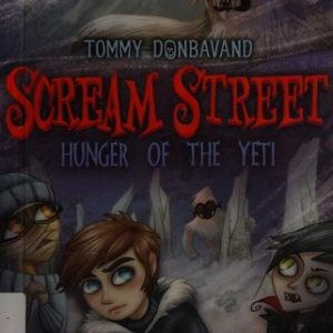 Scream Street: Hunger of the Yeti