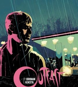 Outcast by Kirkman & Azaceta Volume 2