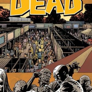 The Walking Dead Volume 24: Life and Death