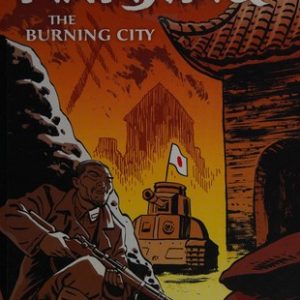 Nanjing: The Burning City