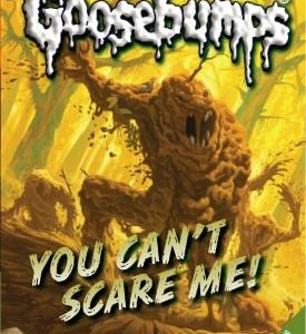 Classic Goosebumps #17: You Can't Scare Me!