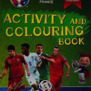 UEFA EURO 2016 Activity and Colouring Book - Official licensed product of UEFA EURO 2016