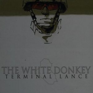 The White Donkey: Terminal Lance