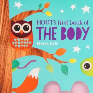 Hoots First Book of The Body (Hoot's First Learning Titles)