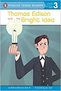Thomas Edison and His Bright Idea: Puffin Young Readers, Level 3