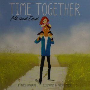 Time Together: Me and Dad
