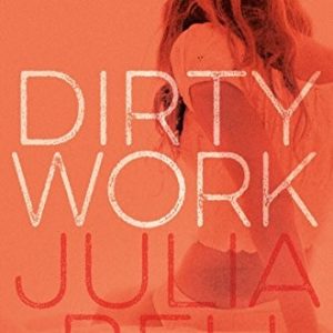 Dirty Work