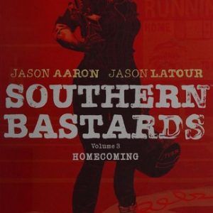 Southern Bastards Volume 3: Homecoming